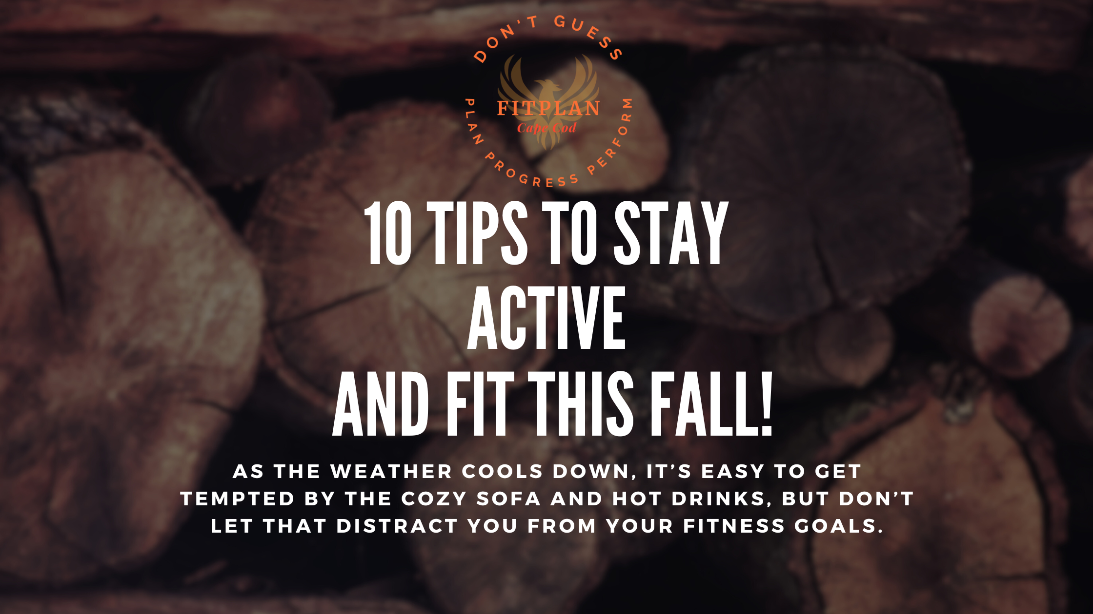 10 tips to stay active